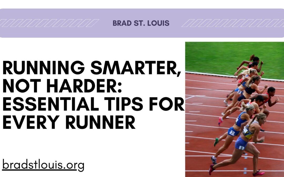 Running Smarter, Not Harder: Essential Tips for Every Runner